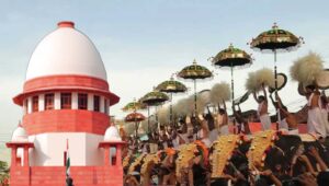 ഉത്സവത്തിനുള്ള ആന എഴുന്നള്ളിപ്പിൽ ഹൈക്കോടതിയുടെ ഇടക്കാല ഉത്തരവ് സ്റ്റേ ചെയ്ത് സുപ്രീംകോടതി