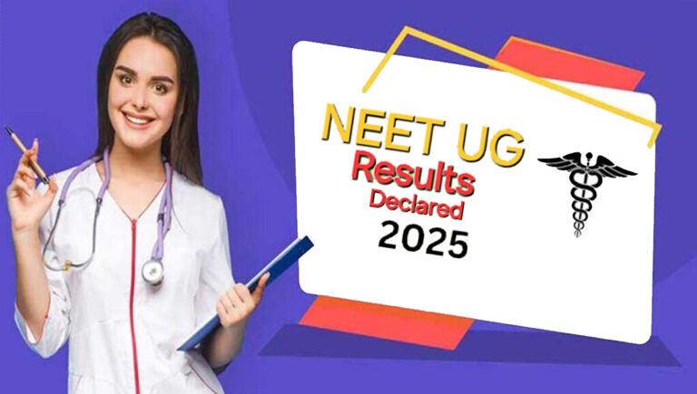 2025 നീറ്റ് യുജി ഫലം പ്രഖ്യാപിച്ചു